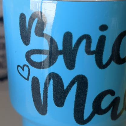 Shot glass / mini Tumbler medium blue says bridesmaid