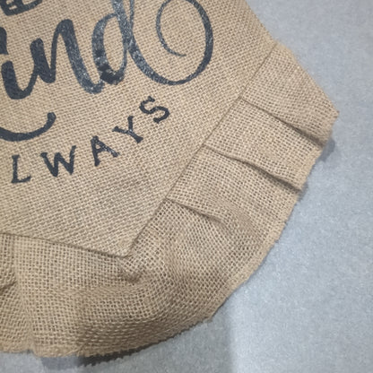 Bee kind always burlap flag